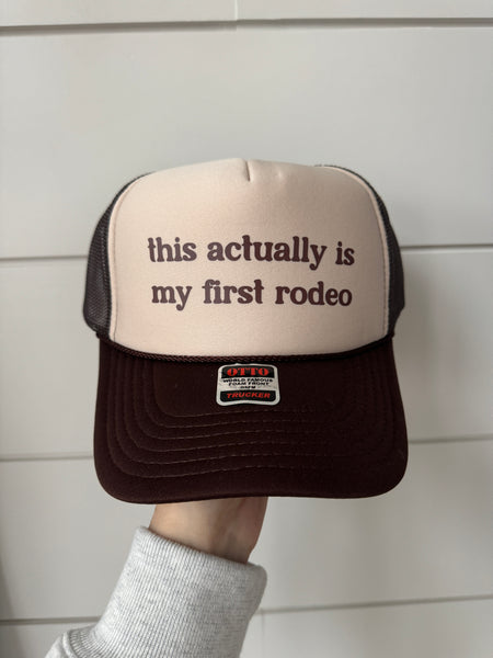 First Rodeo Trucker Hat