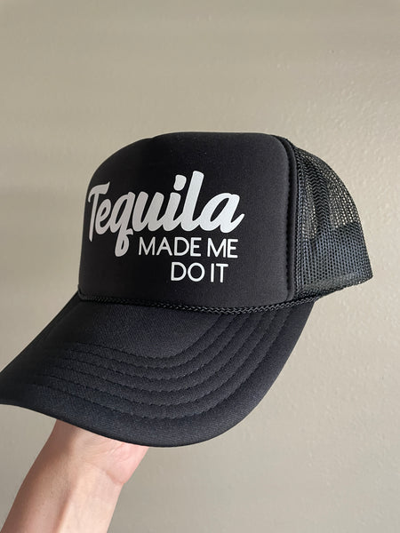 Tequila Made Me Do It Trucker Hat | Black & White