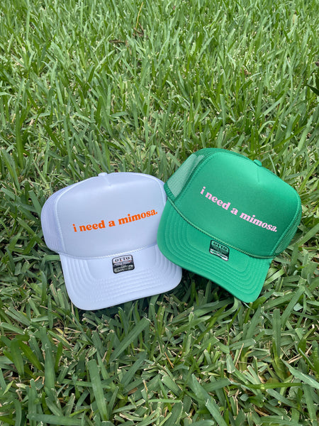 I Need a Mimosa Trucker Hat